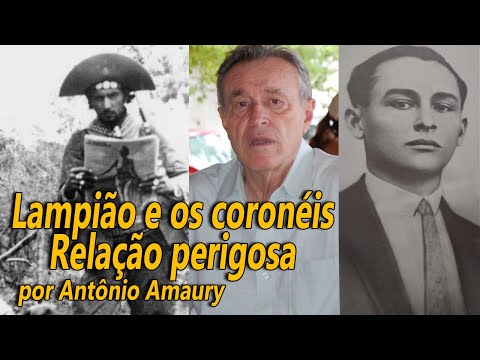 Lampião and the Colonels Dangerous Relationship by Antônio Amaury