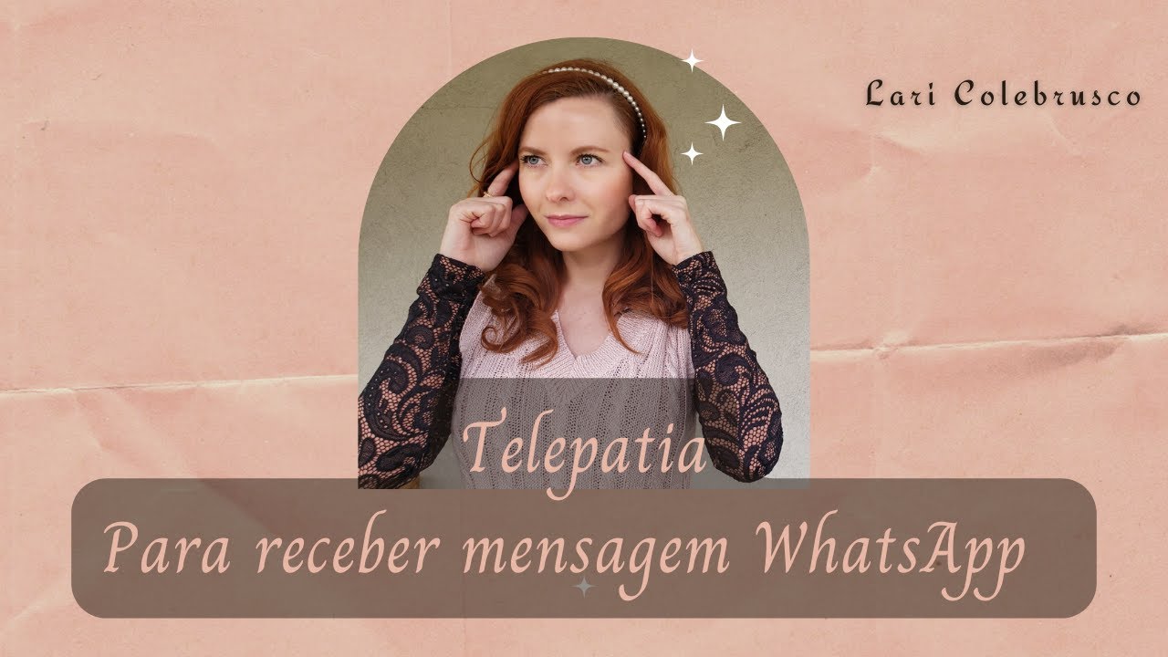 TELEPATIA PARA RECEBER MENSAGEM NO WHATS APP