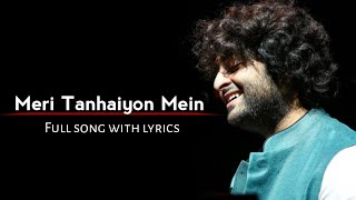 Arijit Singh: Meri Tanhaiyon Mein | Satya, Manik, Afsar | Prashant Ingole | Jaane Kyun De Yaaron