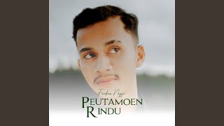 Download lagu Peutamoen Rindu mp3 Download lagu Peutamoen Rindu mp3