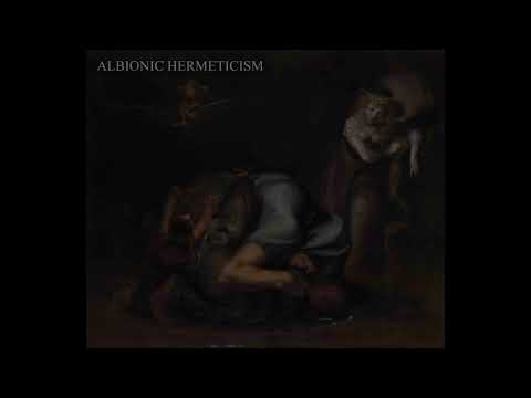 Albionic Hermeticism - Changed, burdened, stripped of illusion.
