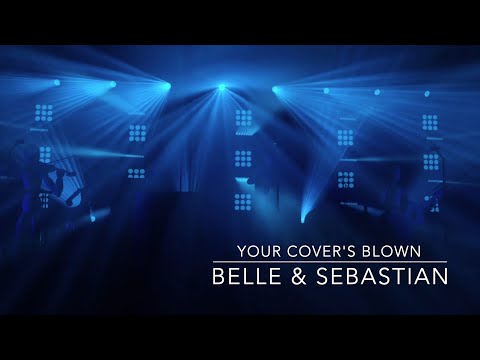 Belle & Sebastian - Your Cover's Blown. virtual show