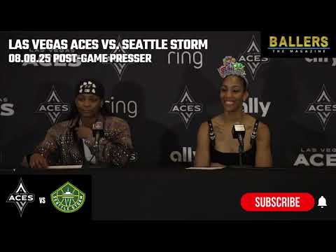 A'ja Wilson & NaLyssa Smith: Las Vegas Aces Postgame Presser | vs. Seattle Storm | 08.08.25