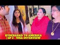 HYDERABAD TO AMERICA || EP 2  VISA INTERVIEW || mini series