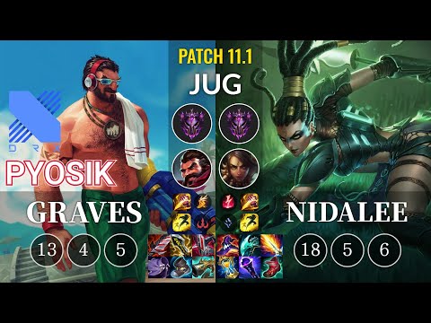DRX Pyosik Graves vs Nidalee Jungle - KR Patch 11.1
