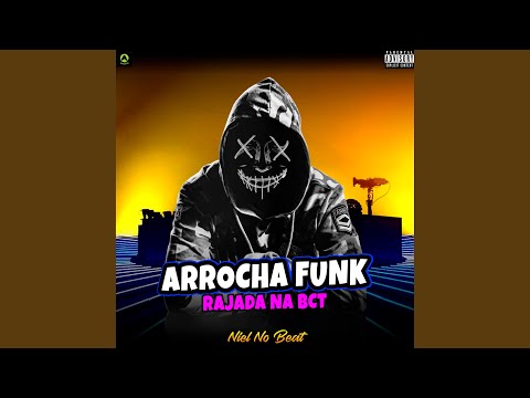 Arrocha Funk Rajada na BCT (feat. Alysson CDs Oficial)