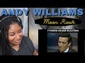 Andy Williams - Moon River (1961) REACTION