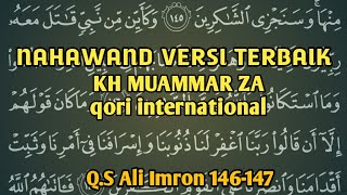 Download lagu The best Maqam Nahawand by H. Muammar ZA #qori #internationalqori mp3