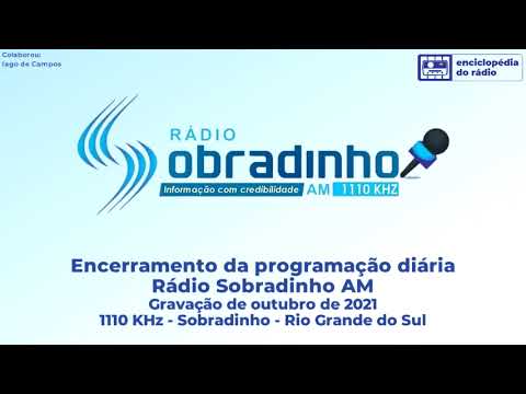 Encerramento da programação diária (outubro/2021) - Rádio Sobradinho AM 1110 KHz - Sobradinho - RS