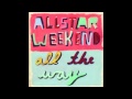 Allstar Weekend - Bend or Break (Full Studio)