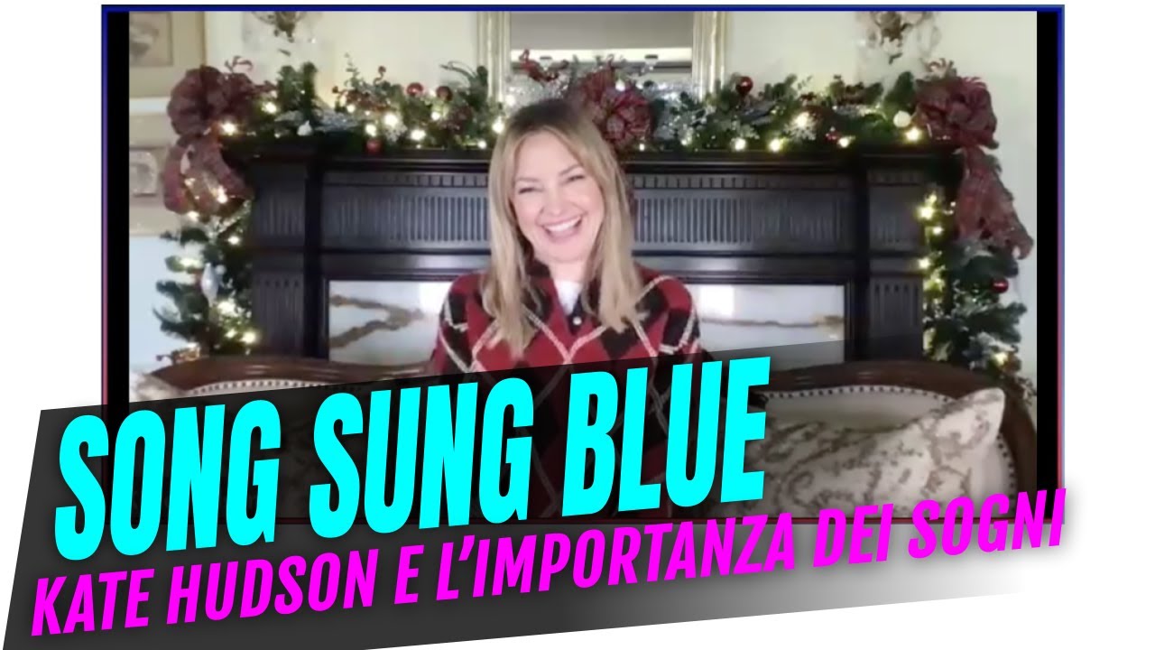 KATE HUDSON canta NEIL DIAMOND in SONG SUNG BLUE: "Torniamo a credere nei sogni"