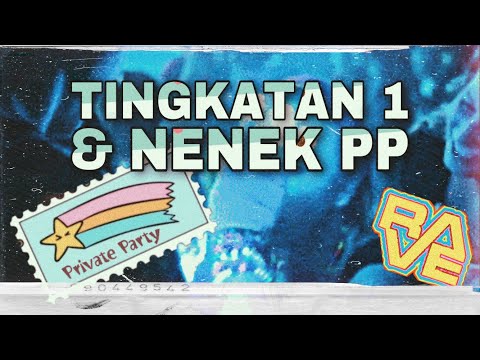 Budak Tingkatan 1 & Nenek Kantoi Join PP?!