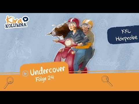 Kira Kolumna - Undercover (Folge 24) | XXL Hörprobe