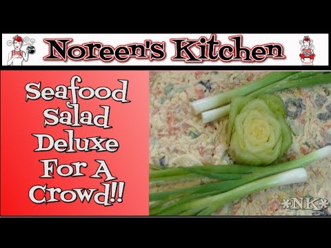 Deluxe Seafood Salad for a Crowd Recipe ~ Noreen's Kitchen