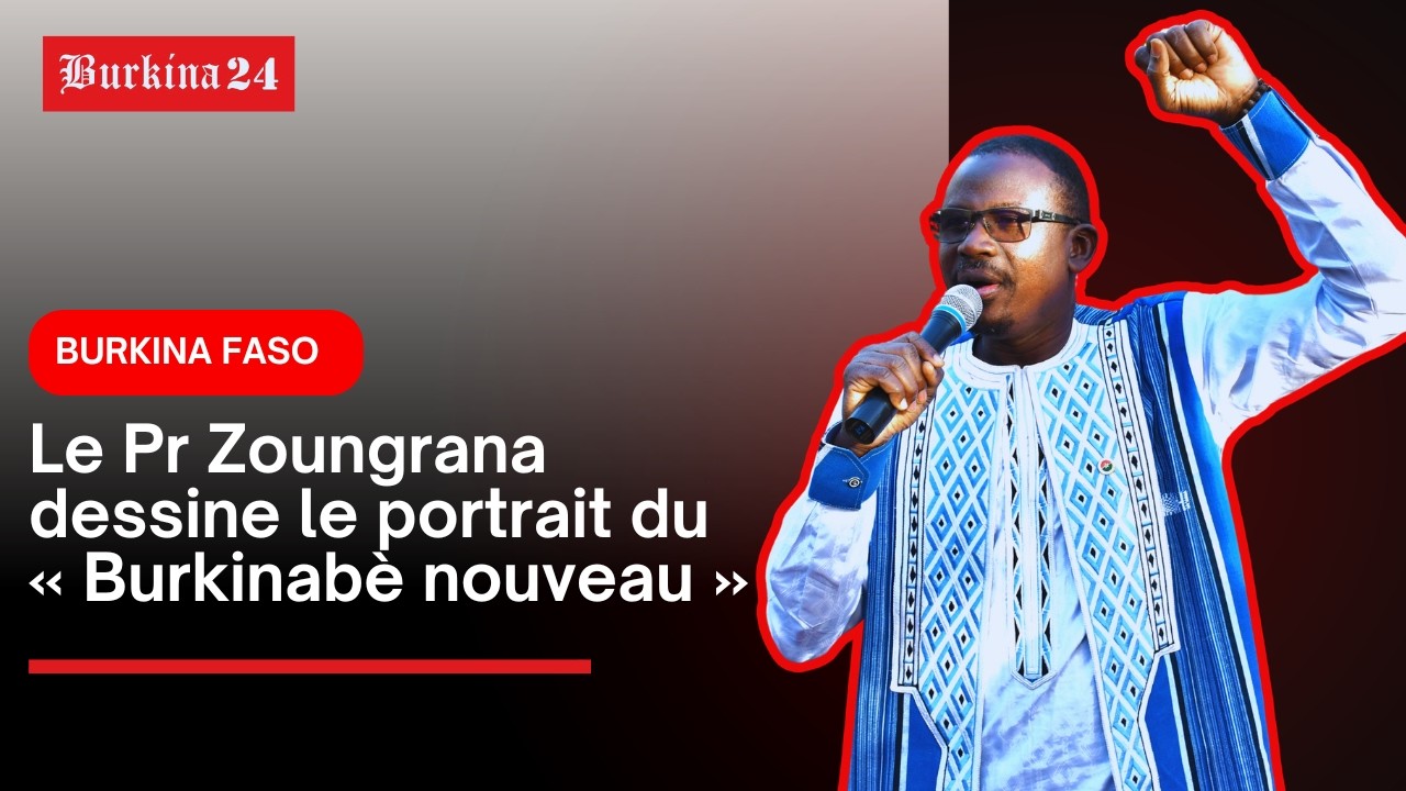 Le Pr Zoungrana dessine le portrait du « Burkinabè nouveau »
