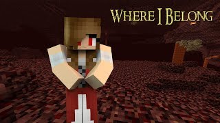 My Life ~ Where I Belong [Ep 1] Minecraft Roleplay