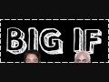 Big If - Hide (demo) 