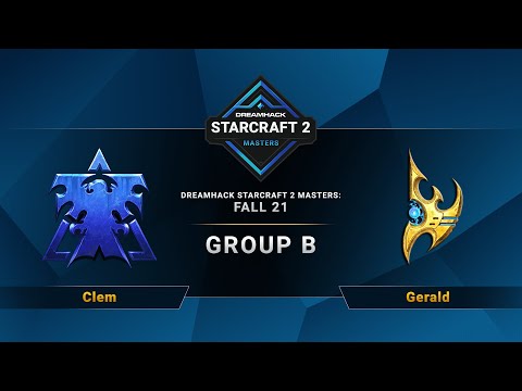 SC2 - Clem vs. Gerald - DreamHack SC2 Masters 2021: Fall - Group B - EU