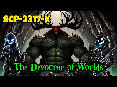 The Devourer of Worlds "SCP-2317-K" (Music Video)