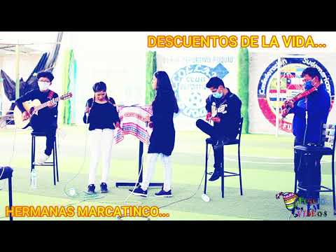 DESCUENTOS DE LA VIDA - HERMANAS MARCATINCO 2021