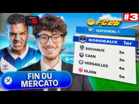 BORDEAUX EN ROUTE VERS LA LIGUE 2 ! 🔥 | CARRIÈRE MANAGER FC26 #3