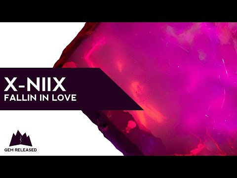 X-NiiX - Fallin In Love