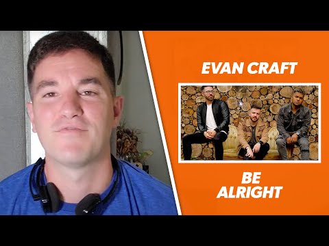 First Time Hearing Be Alright - Evan Craft, Danny Gokey, Redimi2