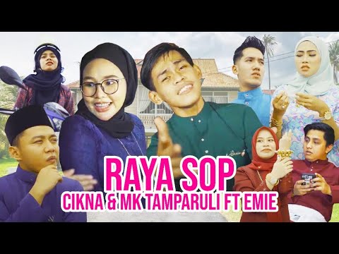 Raya SOP - Cikna & MK Tamparuli ft Emie