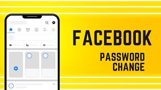 How to Change Facebook Password using the App 2021