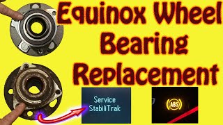 Fix StabiliTrak & ABS Light - Replace Front Wheel Bearing on Chevy Equinox (2010-2017)