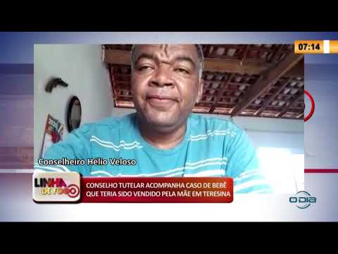 LINHA DE FOGO 22 01 2020 CONSELHO TUTELAR ACOMPANHA CASO DE BEBíŠ QUE TERIA SIDO VENDIDO PELA MíE