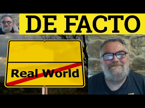 🔵De Facto Defined - De Facto Meaning - De Facto Examples - De Facto definition - Latin In English
