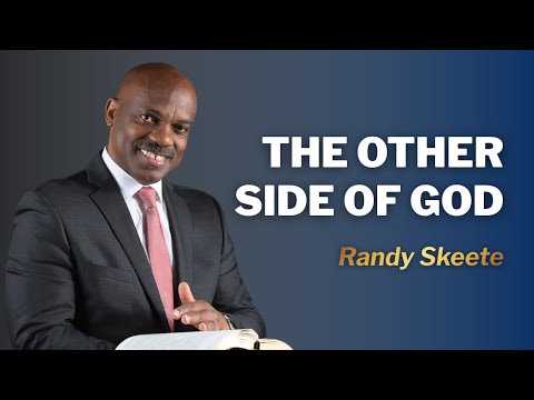 The other side of God | Pr. Randy Skeete
