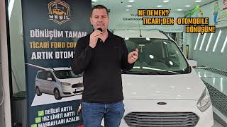 Ticari'den Otomobile Dönüşüm -Ticari Courier & Fiorino Otomobil Oluyor