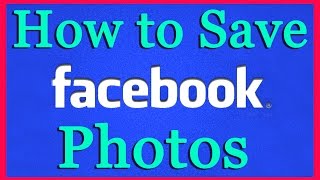 How to Save Photos from Facebook to Your Computer