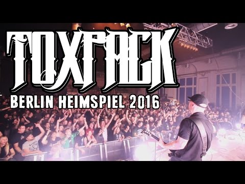 TOXPACK - BERLIN HEIMSPIEL 2016 (HUXLEYS NEUE WELT)