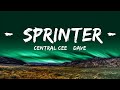 Central Cee Dave Sprinter Lyrics 25 Min