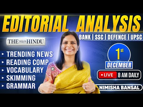 Editorial Analysis | 1st December, 2025 | Vocab, Grammar, Reading, Skimming | Nimisha Bansal