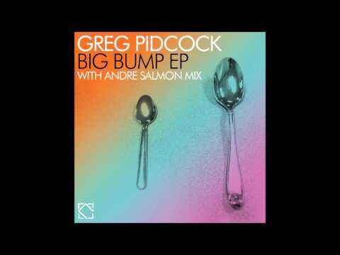 Greg Pidcock - Big Bump (Official) LEFTLTD048
