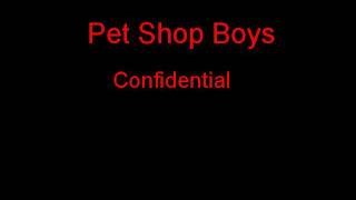 Pet Shop Boys Confidential + Lyrics