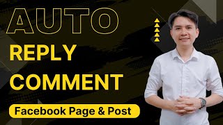 How To Auto Reply Comment Facebook Page & Facebook Post