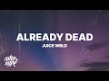 Juice WRLD Already Dead Lyrics
