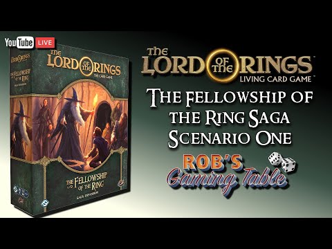 The Fellowship of the Ring Saga Expansion Ep. 1 | The Lord of the Rings: The Card Game