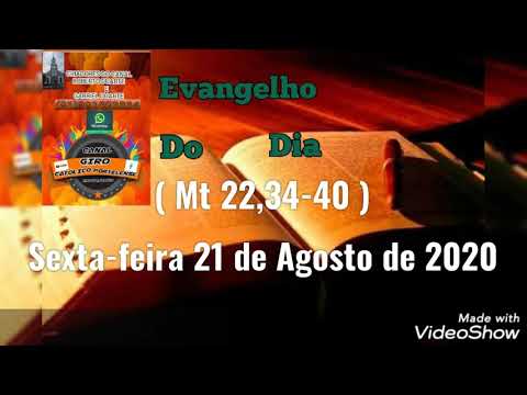 EVANGELHO DO DIA 21/08/2020 COM REFLEXÃO ( Mt 22,34-40 )