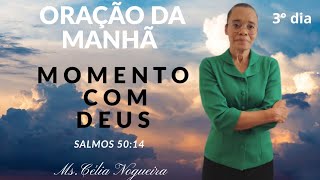 ORAÇÃO E PALAVRA PROFÉTICA COM MISS CÉLIA NOGUEIRA