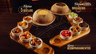 Outback com Novidades: lança fondues de cinco queijos e brigadeiro além de novos acompanhamentos