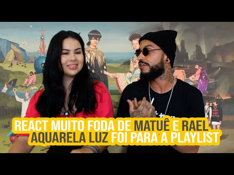 Dada Yute, Matuê, Rael - Aquarela Luz | NA ATIVIDADE REACT #168