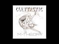 Culttastic%20-%20M-Theory