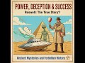 The Roswell UFO Crash Evidence You Were Never Meant To See