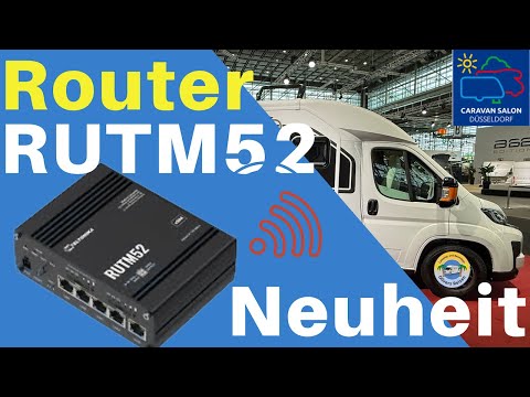 Teltonika RUTM52 🚐 Router Neuheit auf dem Caravan Salon 2025 | Wohnmobil Internet im Test